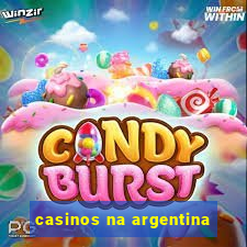 casinos na argentina